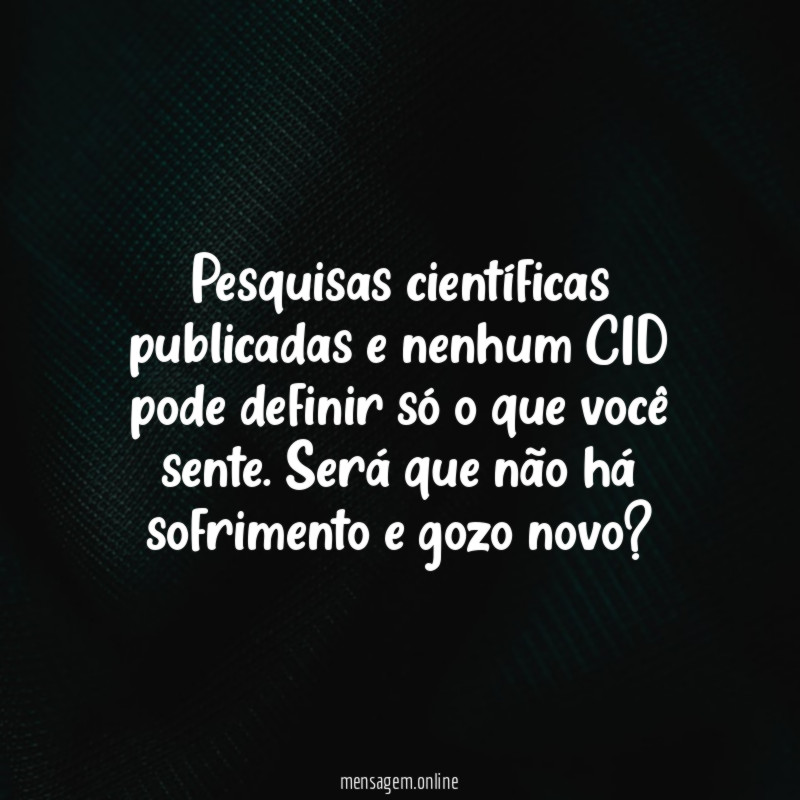 Pesquisas científicas publicadas e nenhum CID pode definir