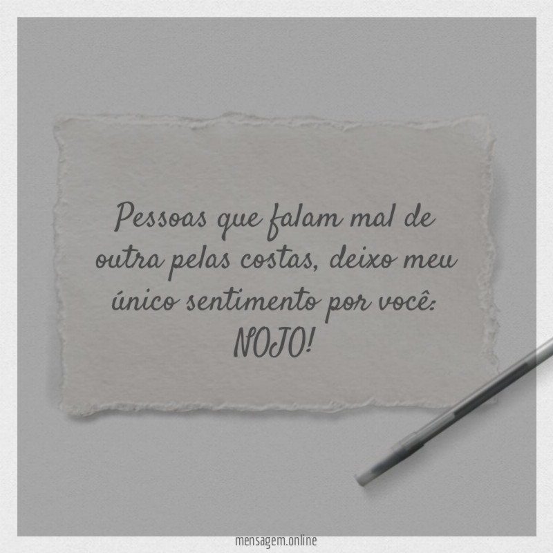 Pessoas que falam mal de outra pelas costas