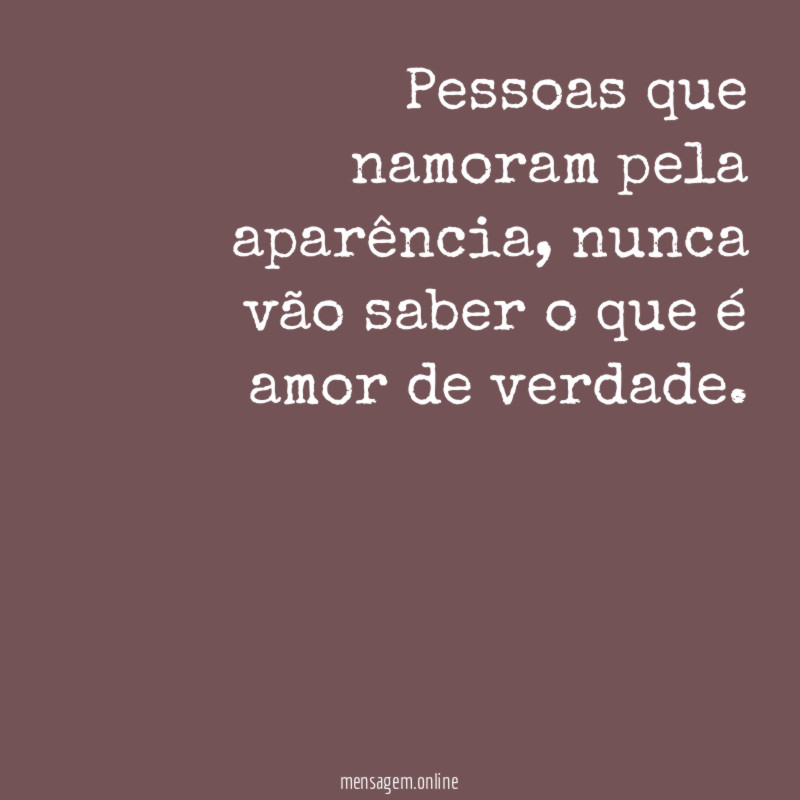 Pessoas que namoram pela aparência