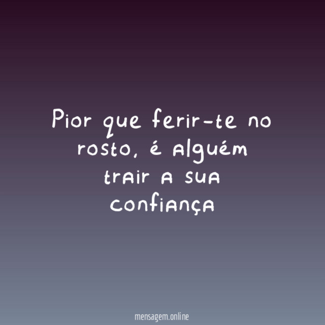 Pior que ferir-te no rosto