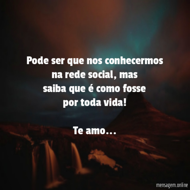 Pode ser que nos conhecermos na rede social