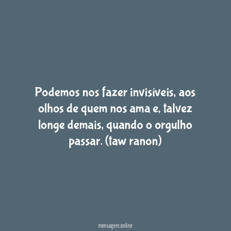 Podemos nos fazer invisíveis
