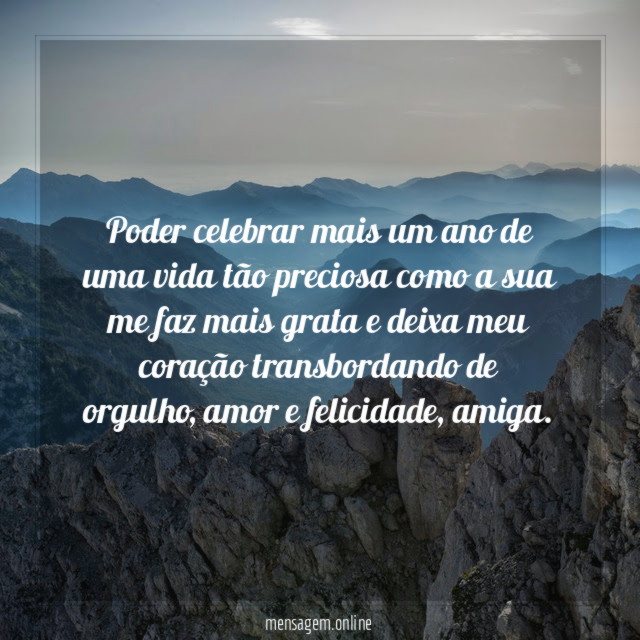 Poder celebrar mais um ano de uma vida
