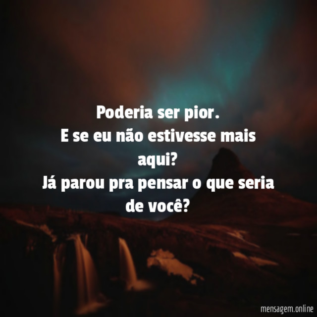 Poderia ser pior