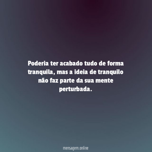 Poderia ter acabado tudo de forma tranquila