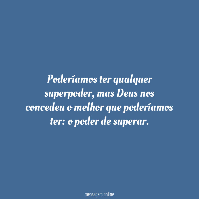 Poderíamos ter qualquer superpoder