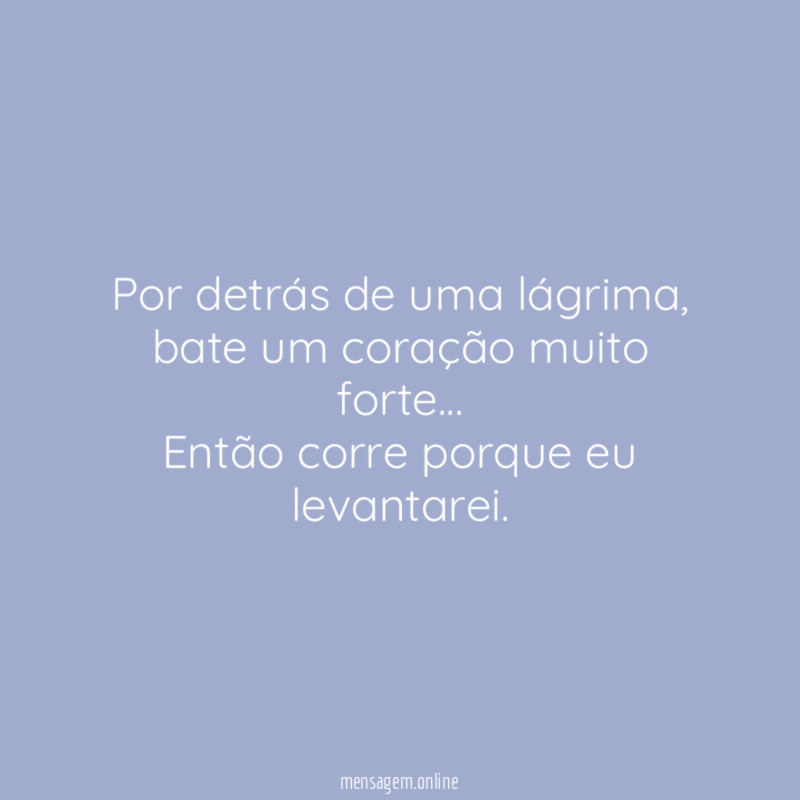 Por detrás de uma lágrima
