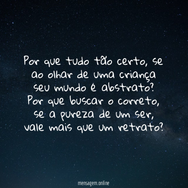 Por que tudo tão certo