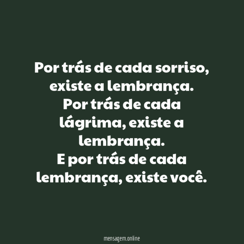 Por trás de cada sorriso
