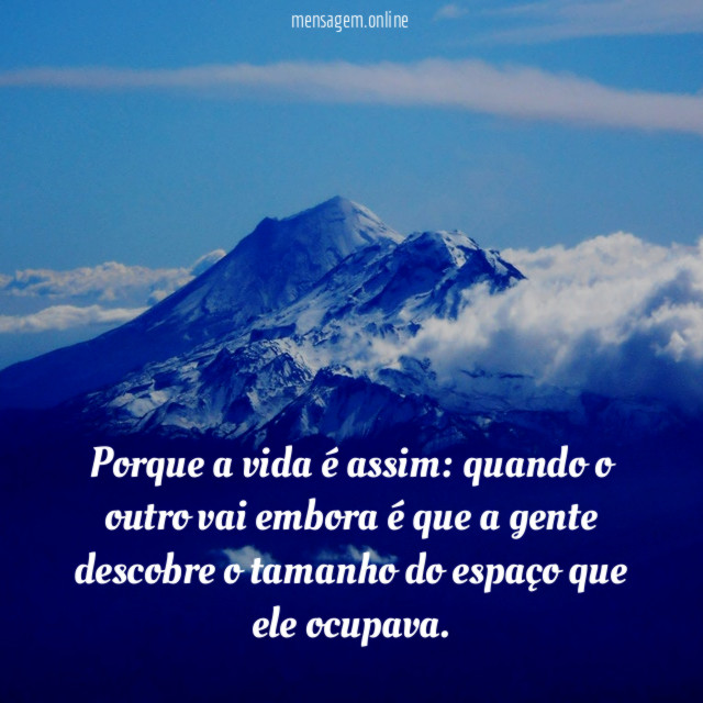 Porque a vida é assim