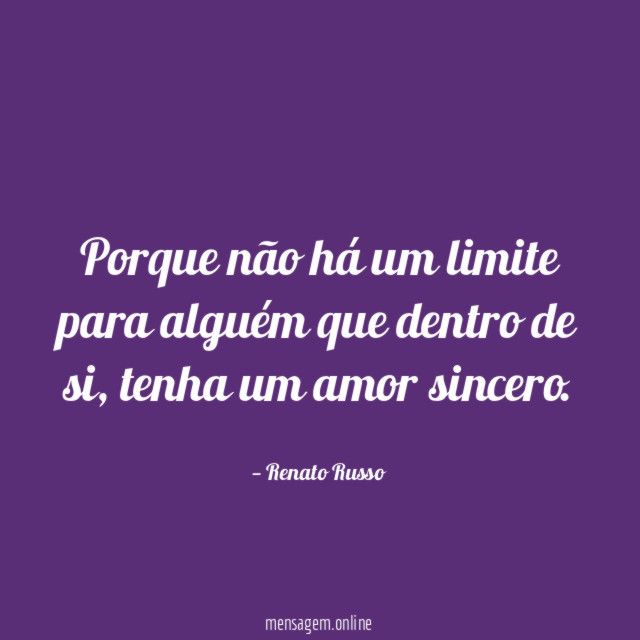 Porque não há um limite para alguém que