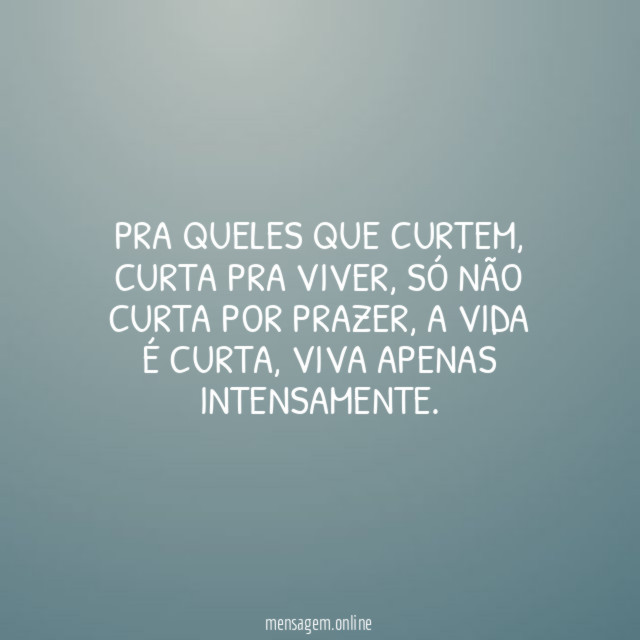 PRA QUELES QUE CURTEM