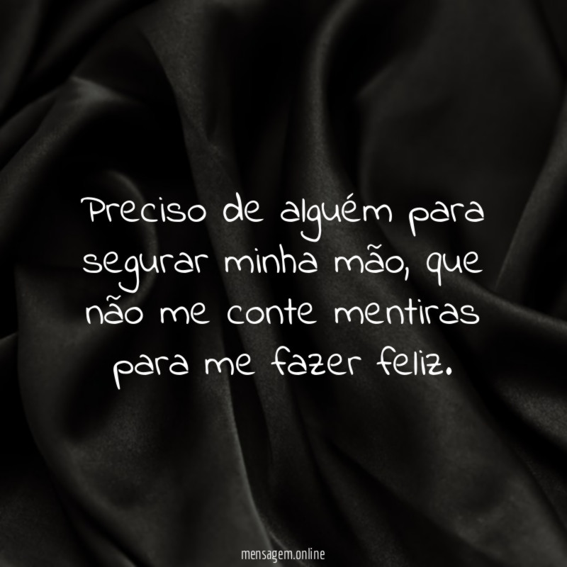 Preciso de alguém para segurar minha mão