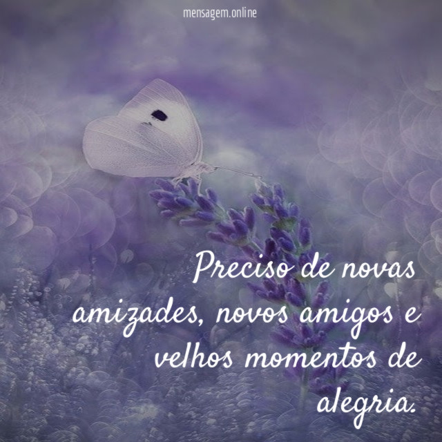 Preciso de novas amizades