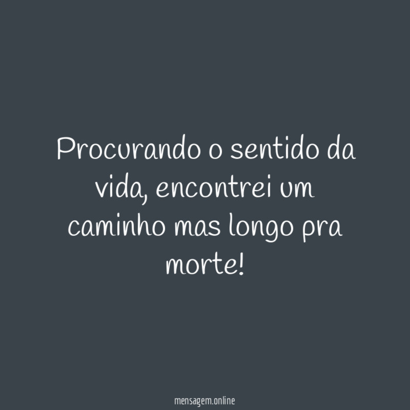 Procurando o sentido da vida