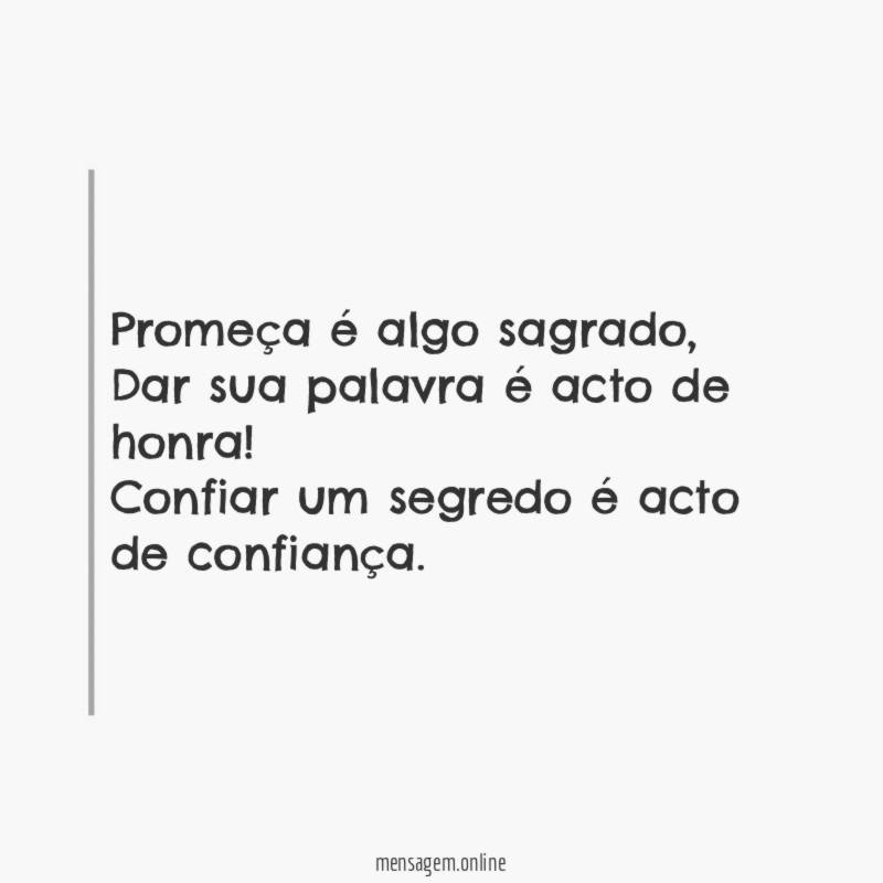 Promeça é algo sagrado