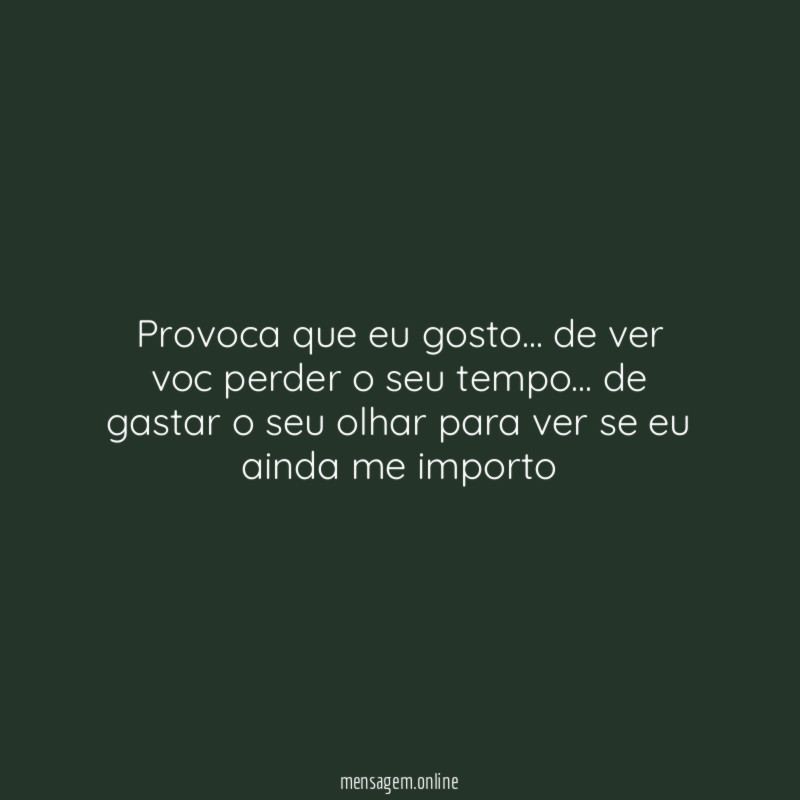 Provoca que eu gosto