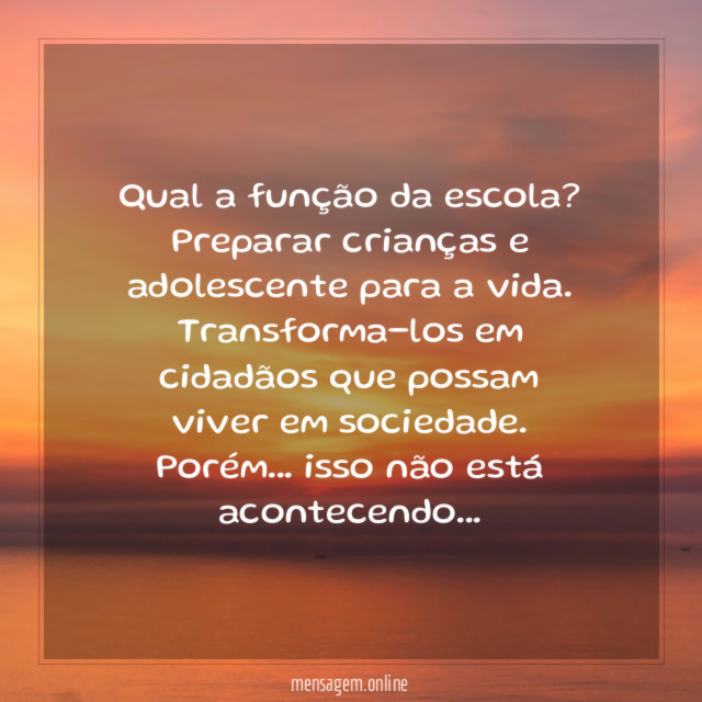 Qual a função da escola