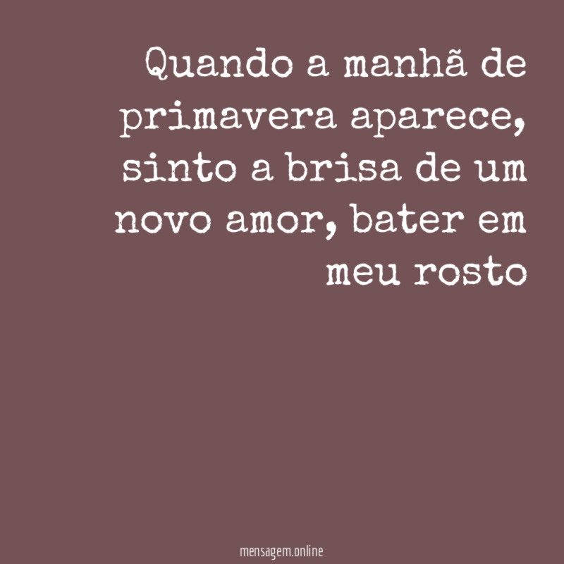 Quando a manhã de primavera aparece
