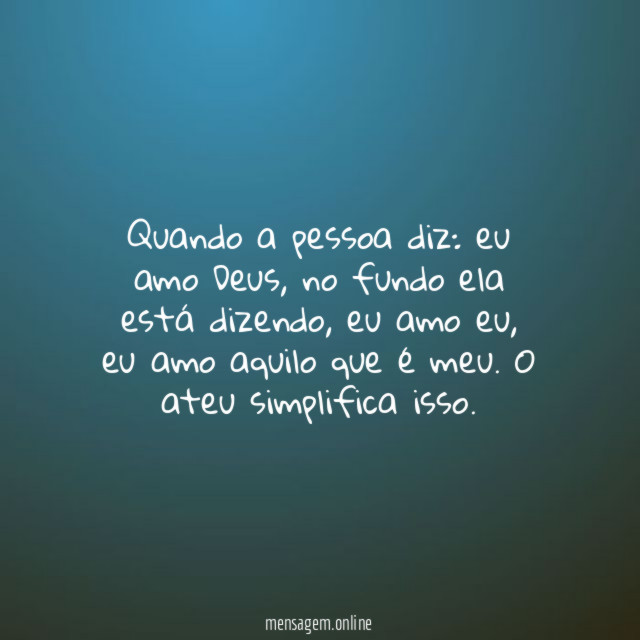 Quando a pessoa diz
