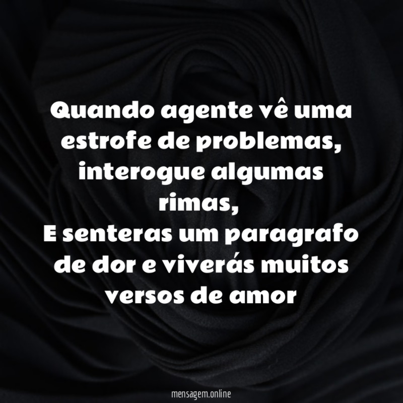 Quando agente vê uma estrofe de problemas