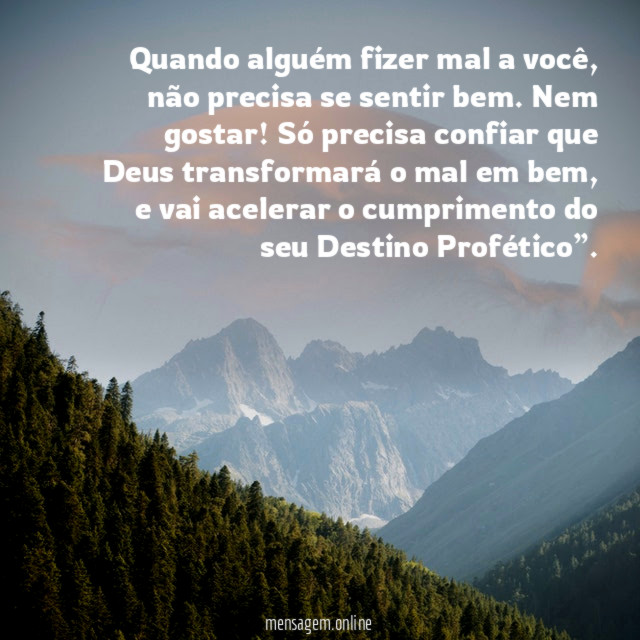 Quando alguém fizer mal a você