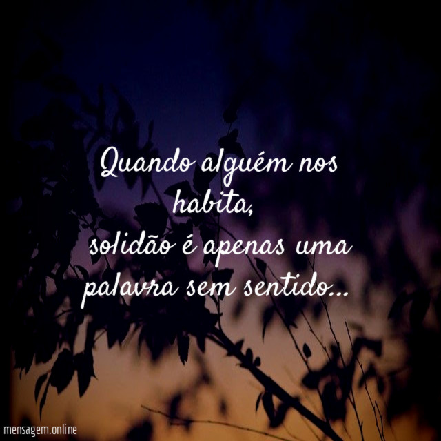 Quando alguém nos habita