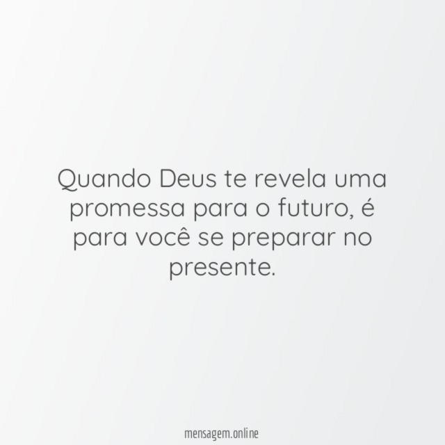 Quando Deus te revela uma promessa para o futuro