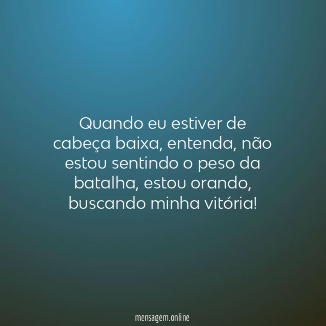 Quando eu estiver de cabeça baixa