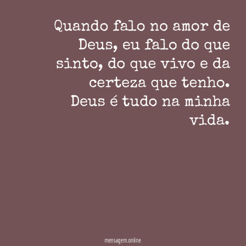 Quando falo no amor de Deus