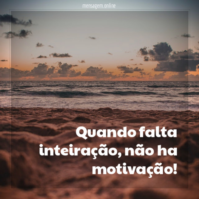 Quando falta inteiração