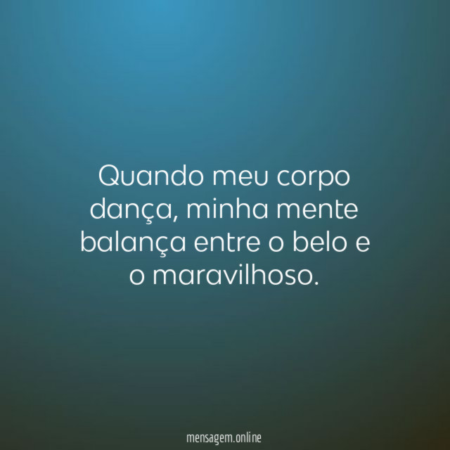 Quando meu corpo dança