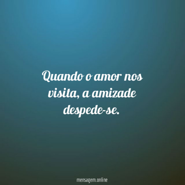 Quando o amor nos visita
