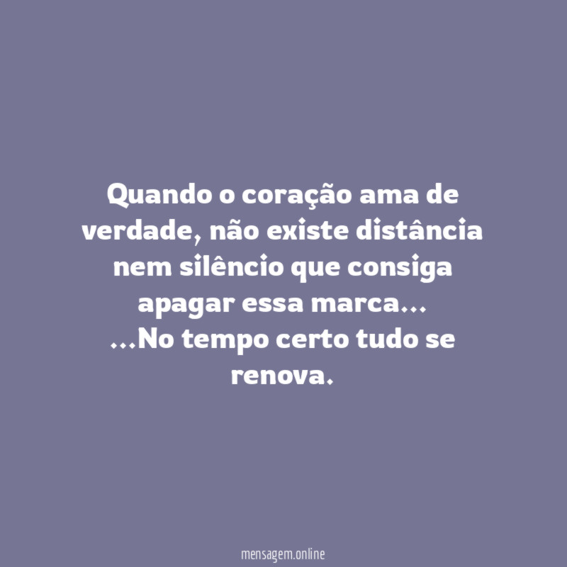 Quando o coração ama de verdade