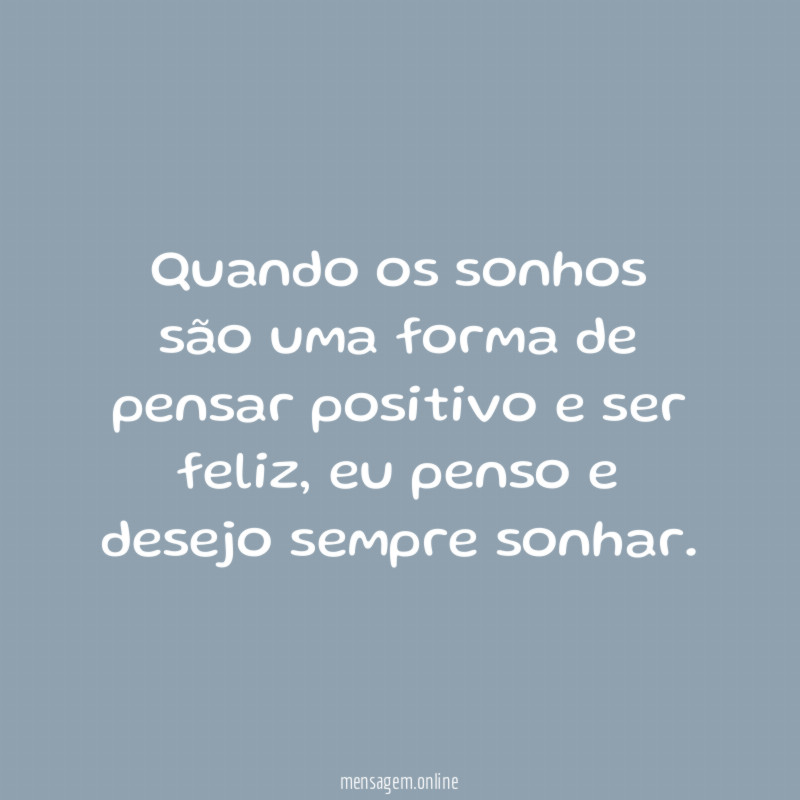 Quando os sonhos são uma forma de pensar