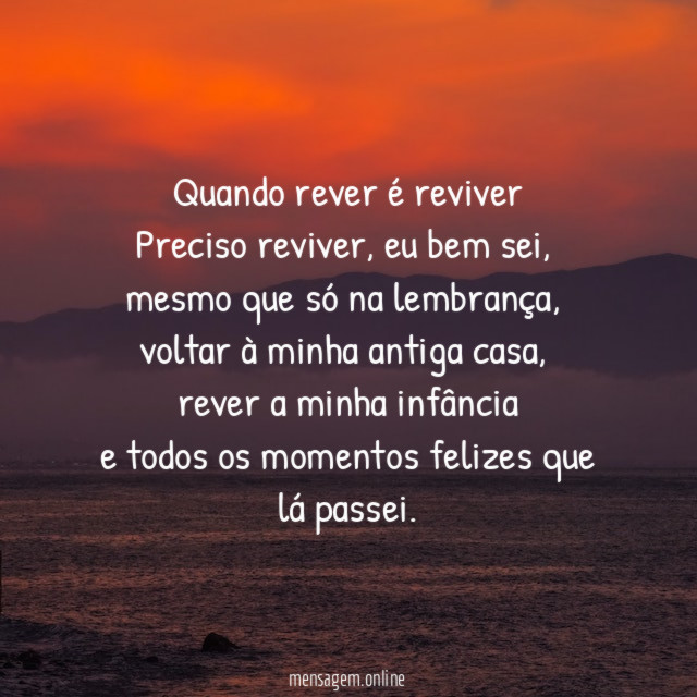Quando rever é reviver
