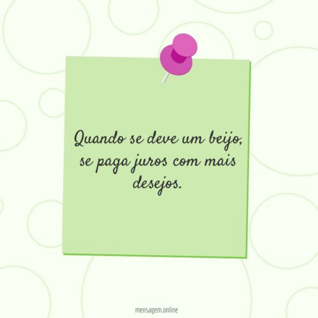 Quando se deve um beijo