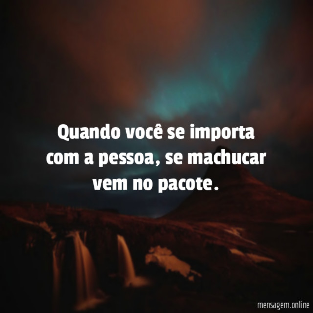 Quando você se importa com a pessoa
