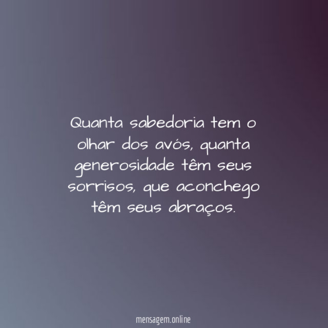 Quanta sabedoria tem o olhar dos avós