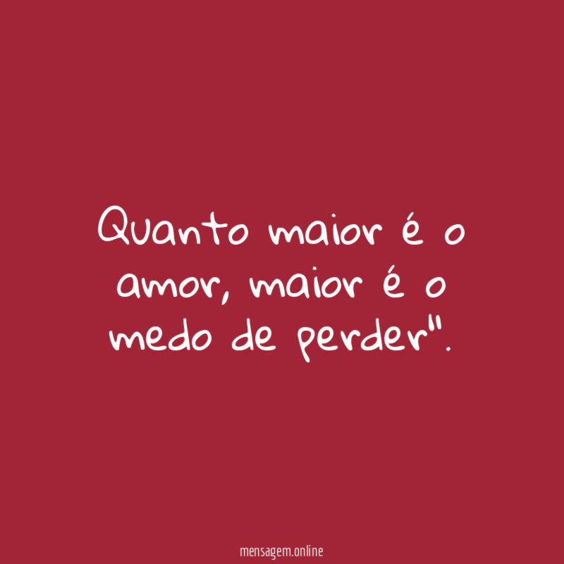 Quanto maior é o amor
