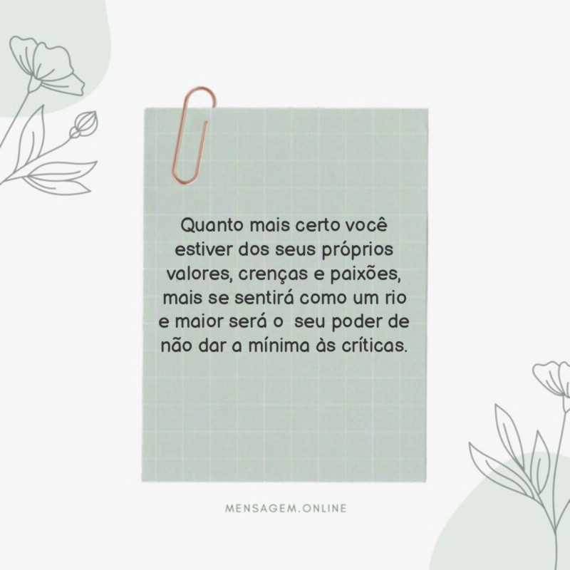 Quanto mais certo você estiver