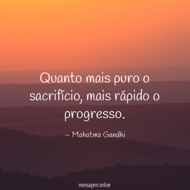 Quanto mais puro o sacrifício