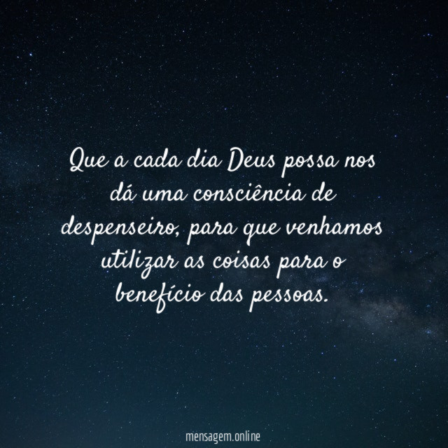 Que a cada dia Deus possa nos dá