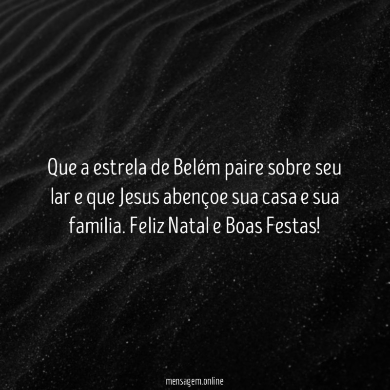 Que a estrela de Belém paire sobre seu