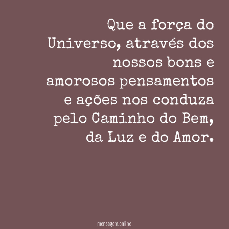Que a força do Universo