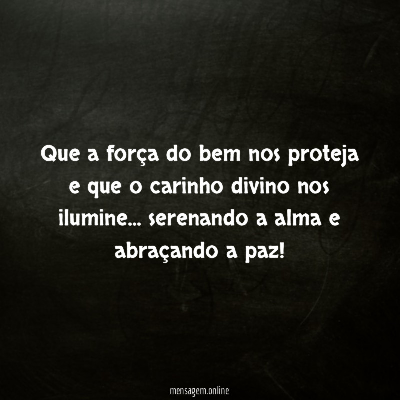 que a força do