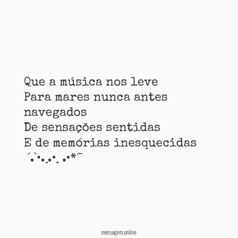 Que a música nos leve Para mares nunca antes