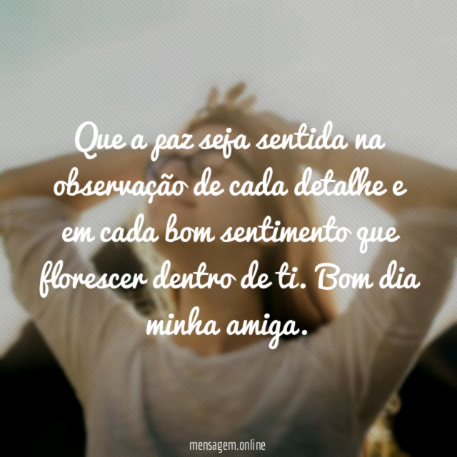 Que a paz seja sentida na observação de