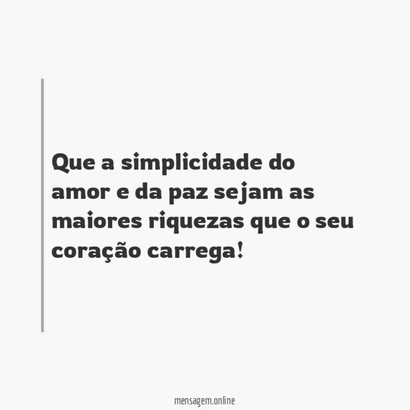 Que a simplicidade do amor e da