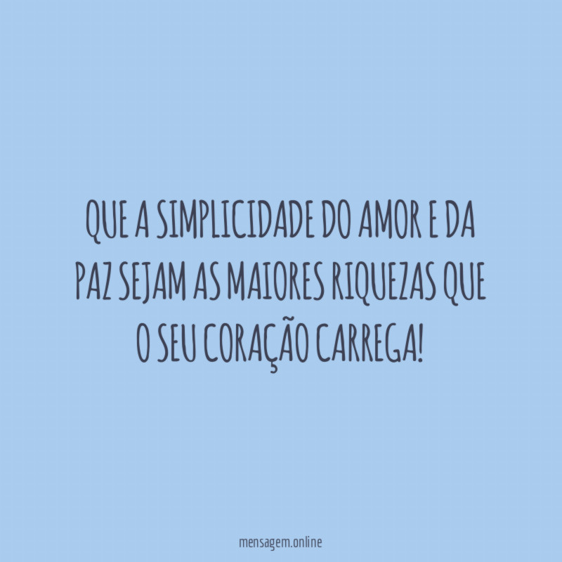 Que a simplicidade do amor